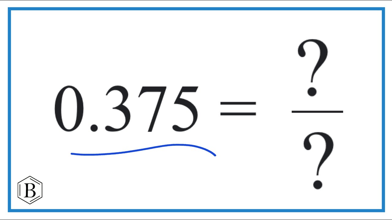 What is 0.375 as a Fraction in its Simplest Form